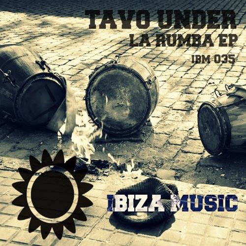 Tavo Under-Ibiza Music 035: La Rumba