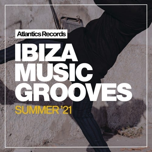 Various Artists-Ibiza Music Grooves Summer '21