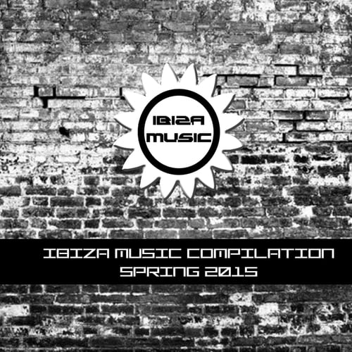 Ibiza Music Spring Compilation