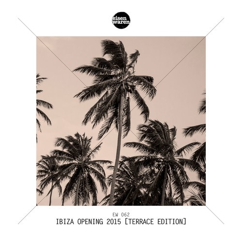Various Artists-Ibiza Opening 2015 (Terrace Edition)