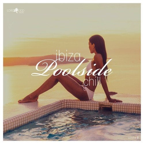 Various Artists-Ibiza Poolside Chill, Vol. 2