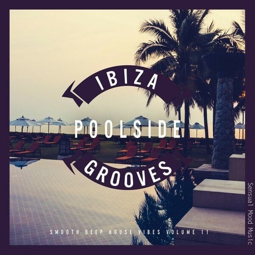 Various Artists-Ibiza Poolside Grooves, Vol. 11