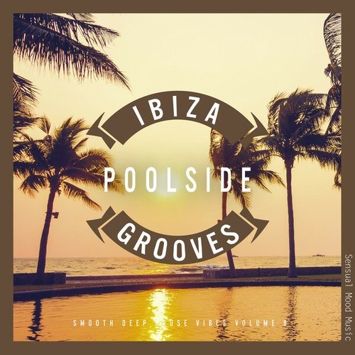 Various Artists-Ibiza Poolside Grooves, Vol. 8