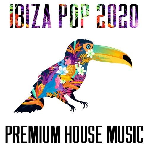 Various Artists-Ibiza Pop 2020 - Premium House Music