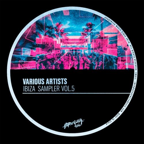 Dames House, Pavzo, Blame Mate, Marco Moncada, Melvatron, Disaster (BR)-Ibiza Sampler, Vol. 5