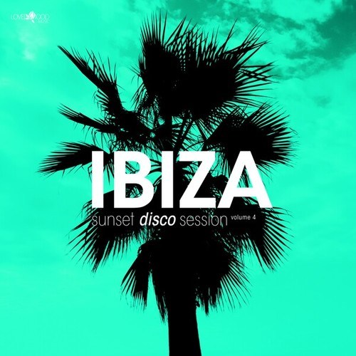 Various Artists-Ibiza Sunset Disco Session, Vol. 4
