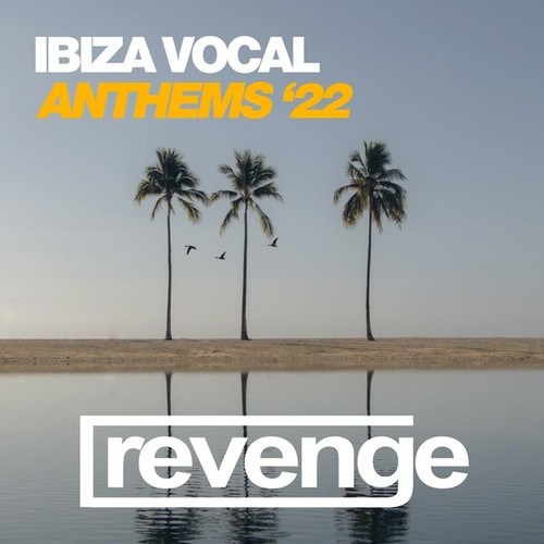Various Artists-Ibiza Vocal Anthems 2022