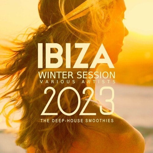 Various Artists-Ibiza Winter Session 2023 (The Deep-House Smoothies)