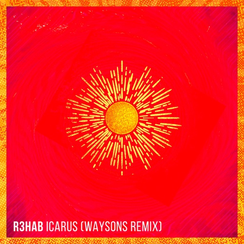 R3hab, Waysons-Icarus