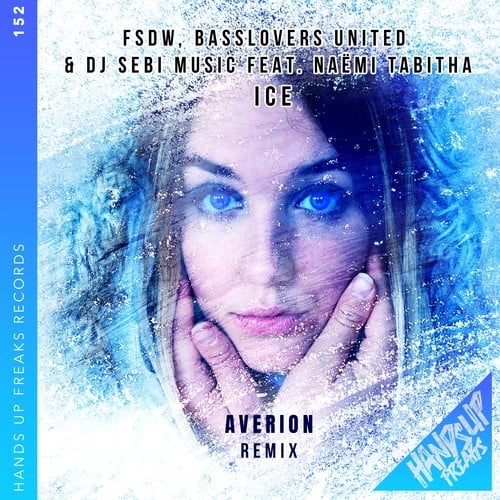 FSDW, Basslovers United, DJ Sebi Music, Naëmi Tabitha, Averion-Ice (Averion Remix)
