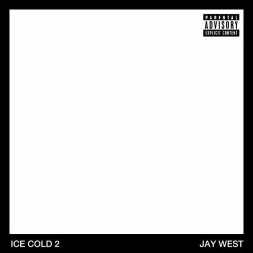 Jay West-Ice Cold, Vol. 2