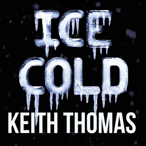 Keith Thomas-Ice Cold