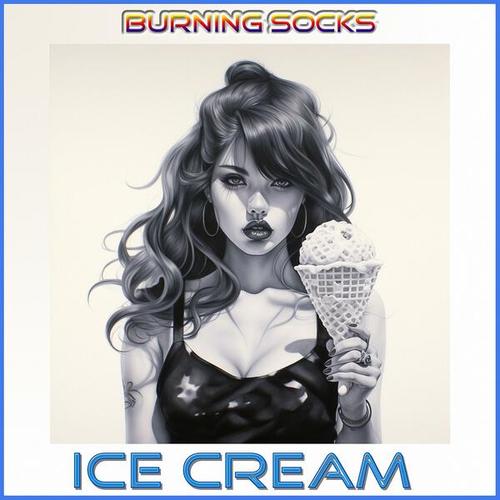 Burning Socks-Ice Cream