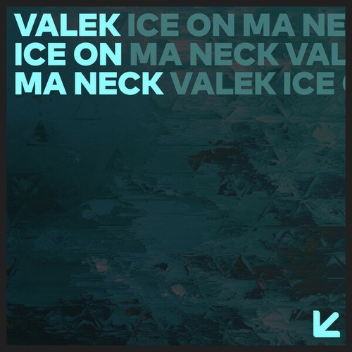 Valek-Ice On Ma Neck