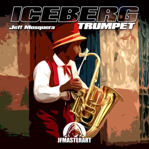Jeff Mosquera-Iceberg Trumpet