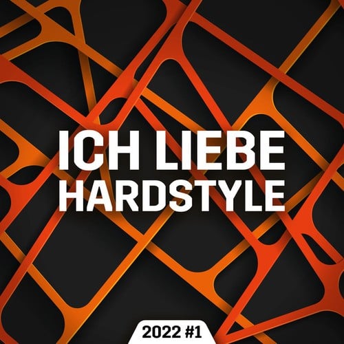 Various Artists-Ich Liebe Hardstyle 2022 #1