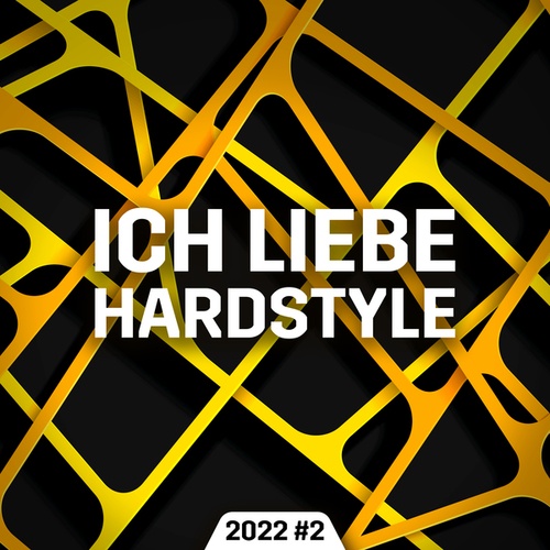 Various Artists-Ich Liebe Hardstyle 2022 #2