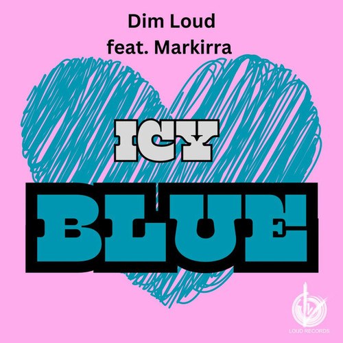 Dim Loud, Markirra-Icy Blue