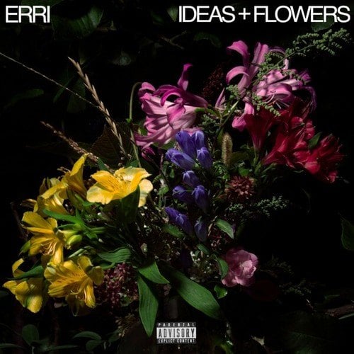Erri, TeeRare, RalziiDope, Antonio Brosco, Ella Codesta, Low B, Thi Fisher-Ideas + Flowers