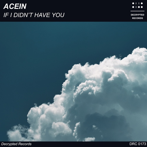 Acein-If I Didn't Have You