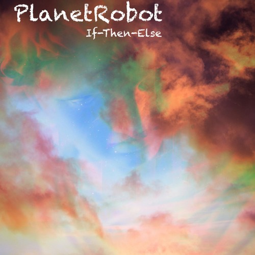 PlanetRobot-If-Then-Else