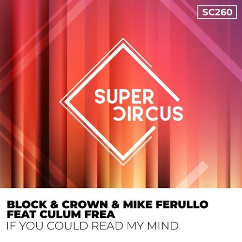 Block & Crown, Mike Ferullo, Culum Frea-If You Could Read My Mind
