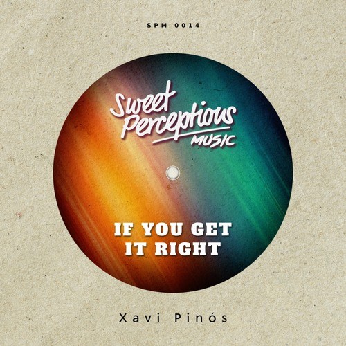 Xavi Pinos-If You Get It Right