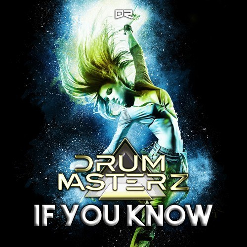 Drummasterz-If You Know