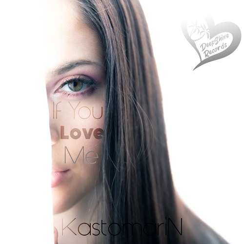 Kastomarin-If You Love Me