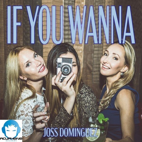 Joss Dominguez-If You Wanna (Dom Mix)