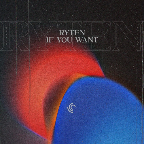 RYTEN-If You Want