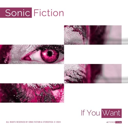 Sonic Fiction-If You Want