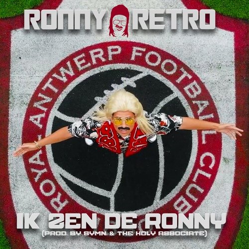 Ronny Retro-Ik Zen De Ronny (Prod. By SYMN. & The Holy Associate)