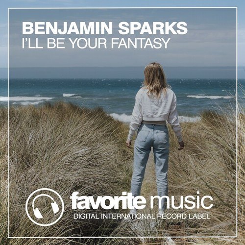 Benjamin Sparks-Ill Be Your Fantasy
