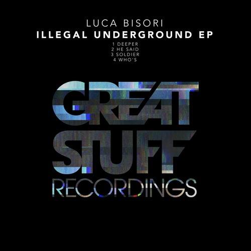 Luca Bisori-Illegal Underground