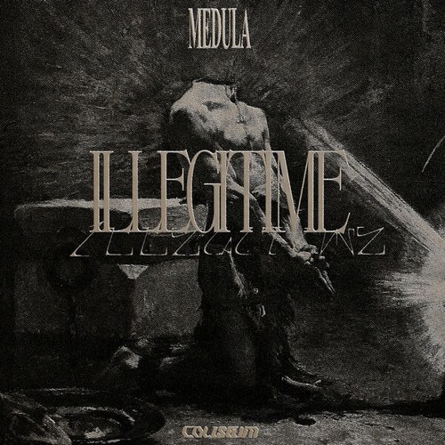 Medula-Illegitime