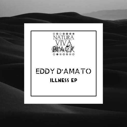 Eddy D'Amato-Illness