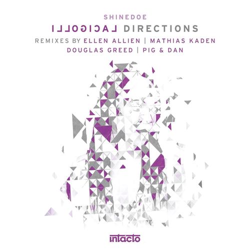 Shinedoe, Karin Dreijer-Illogical Directions The Remixes Part 1