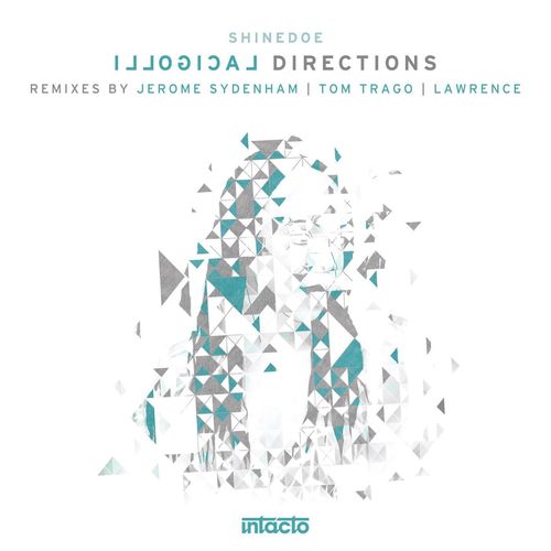 Shinedoe-Illogical Directions The Remixes Part 2