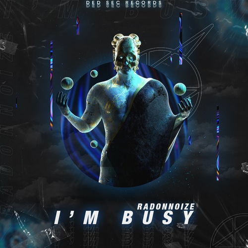 RadonNoize-Im Busy