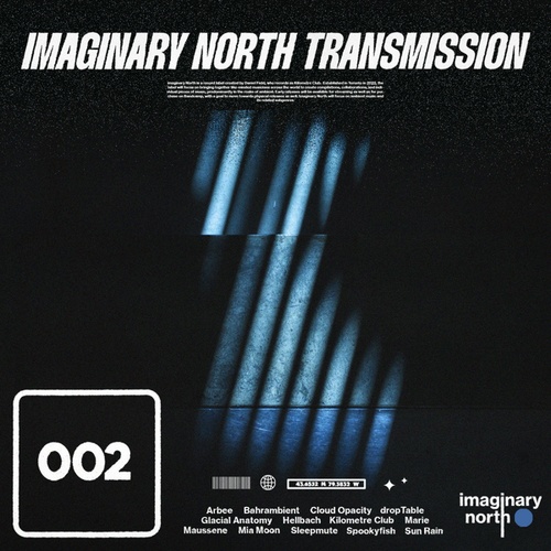 Imaginary North Transmission 002