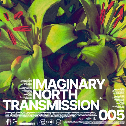 Imaginary North Transmission 005