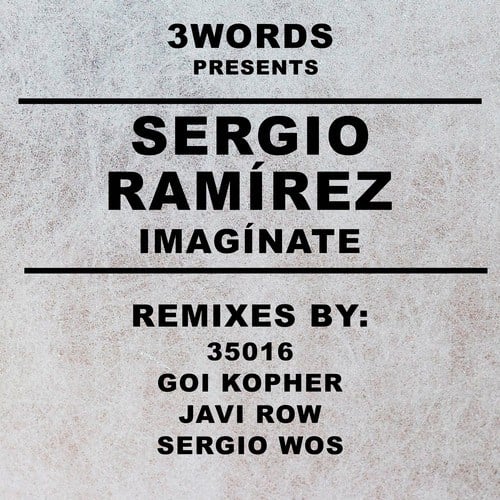 Sergio Ramírez, 35016, Goi Kopher, Javi Row, Sergio WoS-Imagínate