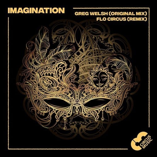 Greg Welsh, Flo Circus-Imagination (Original Mix)