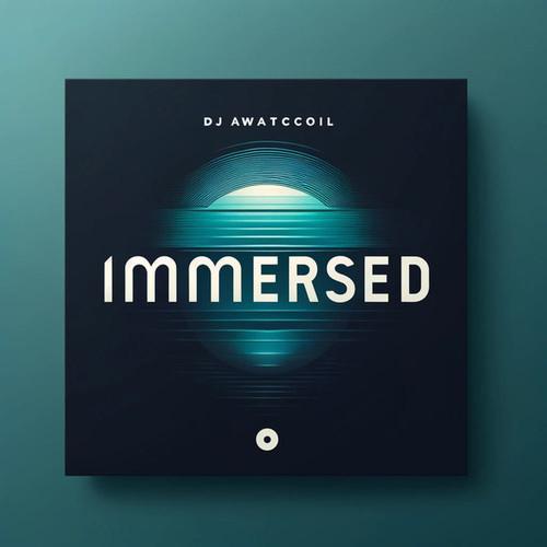 Immersed