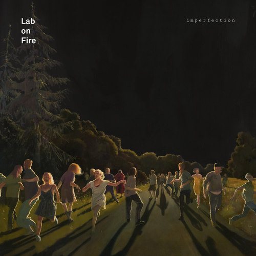 Lab On Fire-Imperfection