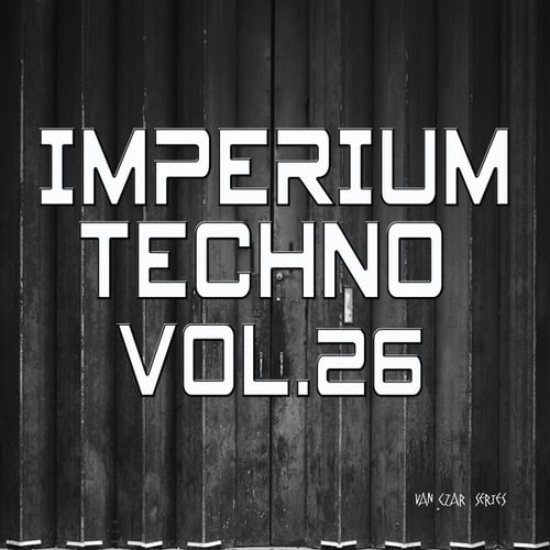 Various Artists-Imperium Techno, Vol. 26