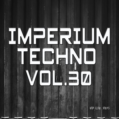 Various Artists-Imperium Techno, Vol. 30