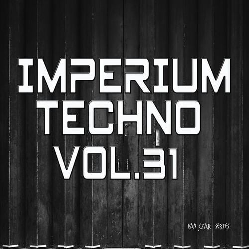 Various Artists-Imperium Techno, Vol. 31
