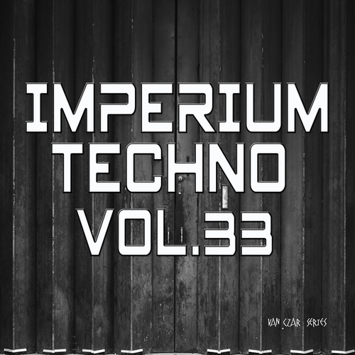 Imperium Techno, Vol. 33